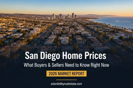 San Diego Home Prices: What Buyers & Sellers Need to Know Right Now (2026)