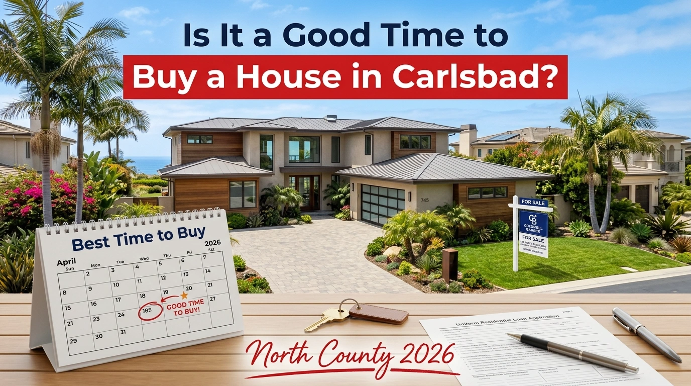 Good Time to Buy House in Carlsbad in 2026